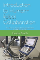 Introduction to Human-Robot Collaboration: The German standard book about Cobots translates into English 170034420X Book Cover