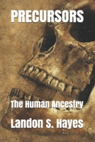 Precursors: The Human Ancestry B08QRXTBTV Book Cover