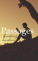Passages: Finding Wisdom 1691107468 Book Cover