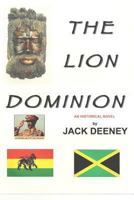 The Lion Dominion 1453604812 Book Cover