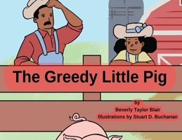 The Greedy Little Pig B0CWCCNPWN Book Cover