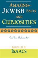 Amazing Jewish Facts and Curiosities: Can You Believe It? 0742543544 Book Cover