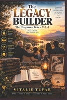 The Legacy Builder: The Unspoken Fear - Vol. 4 (SERIES VII: Family Legacy) B0HJ76VKCB Book Cover