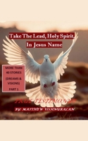 Take the Lead Holy Spirit in Jesus Name B0FQPJ4JK6 Book Cover