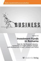 Investment Funds in Romania 3639629612 Book Cover