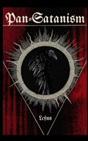 Pan-Satanism (Traditional Satanic Bible) 8367736311 Book Cover
