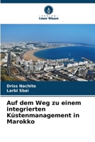 Auf dem Weg zu einem integrierten Küstenmanagement in Marokko (German Edition) 6209541011 Book Cover