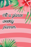 At A Glance Weekly Planner: Fail to Plan and Plan to Fail! Get organized with this Weekly and Daily Planner the Perfect Gift for anyone with a Chaotic Lifestyle! 1695377567 Book Cover