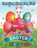 Coloring Book For Kids Easter EGG: A Collection of Fun and Easy Happy Easter Eggs Coloring Pages for Kids | Makes a perfect gift for Easter B08Z3QPN3S Book Cover