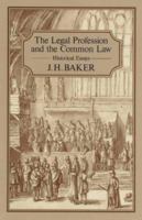 The Legal Profession and the Common Law 0907628621 Book Cover