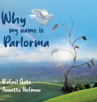 Why My Name is Parlorma 0228842778 Book Cover