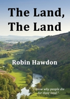 The Land, The Land 0993356745 Book Cover