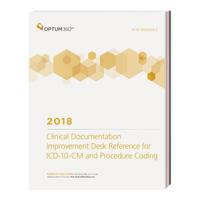 Clinical Documentation Improvement Desk Reference for ICD-10-CM & Procedure Coding 2018 1622543416 Book Cover