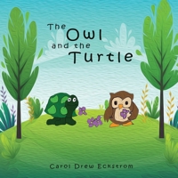 The Owl and the Turtle 1958329061 Book Cover