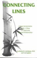 Connecting Lines: A New Interpretation of the I Ching for Understanding Personal Relationships (Line by Line) 0898040922 Book Cover