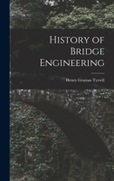 History of Bridge Engineering 1015746225 Book Cover