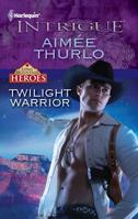 Twilight Warrior 0373695209 Book Cover