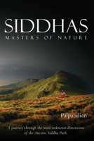 Siddhas: Masters of Nature 9353510937 Book Cover
