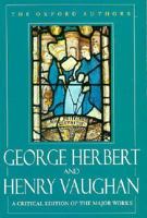 George Herbert and Henry Vaughan (Oxford Standard Series) 0192813420 Book Cover