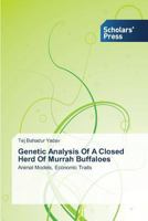 Genetic Analysis of a Closed Herd of Murrah Buffaloes 3639516591 Book Cover