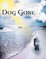 Dog Gone 1468560360 Book Cover