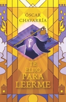 Te elijo para leerme 6072974937 Book Cover