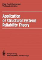 Application of Structural Systems Reliability Theory 3642827667 Book Cover