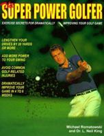 The Super Power Golfer 1889337005 Book Cover