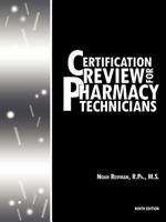 Certification Review for Pharmacy Technicians 091437348X Book Cover