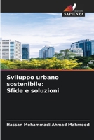 Sviluppo urbano sostenibile: Sfide e soluzioni (Italian Edition) 6207813898 Book Cover