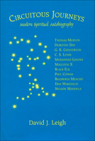 Circuitous Journeys: Modern Spiritual Autobiography 0823219941 Book Cover