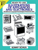 Ready-to-Use Illustrations of Appliances and Electronics: 98 Different Copyright-Free Designs Printed One Side 048628218X Book Cover