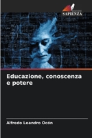 Educazione, conoscenza e potere (Italian Edition) 6206675866 Book Cover