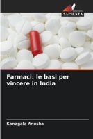 Farmaci: le basi per vincere in India (Italian Edition) 6208279372 Book Cover