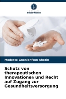 Schutz von therapeutischen Innovationen und Recht auf Zugang zur Gesundheitsversorgung 6204065157 Book Cover