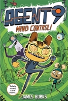 Agent 9: Mind Control!: a fast-paced and funny graphic novel 1800786301 Book Cover
