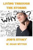 Living Through The Storms: Job's Story 1499538707 Book Cover