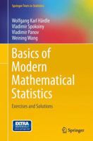 Basics of Modern Mathematical Statistics: Exercises and Solutions (Springer Texts in Statistics) 3662523868 Book Cover