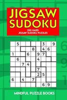 Jigsaw Sudoku: 250 Hard Jigsaw Sudoku Puzzles 1726819612 Book Cover