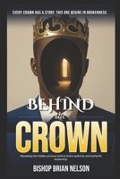 Behind The Crown B0G547FZV3 Book Cover