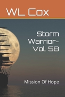 Storm Warrior-Vol. 58: Mission Of Hope B09X1YGWYR Book Cover