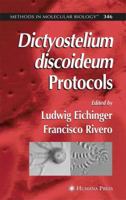 Methods in Molecular Biology, Volume 346: Dictyostelium Discoideum Protocols 1588296237 Book Cover