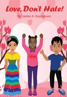 Love, Don't Hate B08P5MRJ14 Book Cover