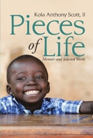 Pieces of Life: Memoir and Selected Works 1483461068 Book Cover