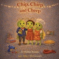 Chip, Chirp and Cheep B0GHHVBRGT Book Cover