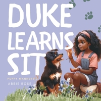 Duke Learns Sit: Puppy Manners 3 B0CS9XH756 Book Cover