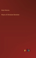 Hours of Christian Devotion 101849104X Book Cover