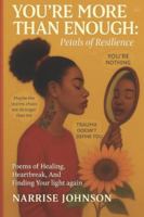 You’re More Than Enough: Petals of Resilience B0G454LJ2K Book Cover