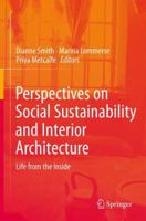 Perspectives on Social Sustainability and Interior Architecture: Life from the Inside 9814585386 Book Cover