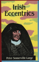 Irish Eccentrics: A Selection 0060139080 Book Cover